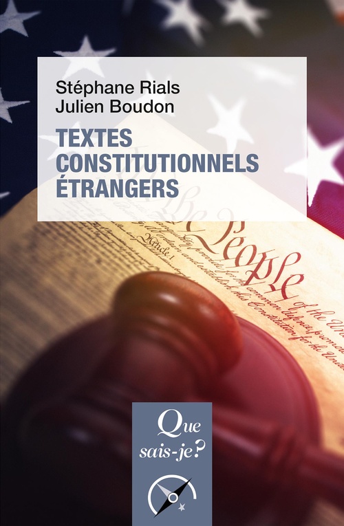 Couverture ebook de Textes constitutionnels étrangers, de Stéphane Rials, Julien Boudon