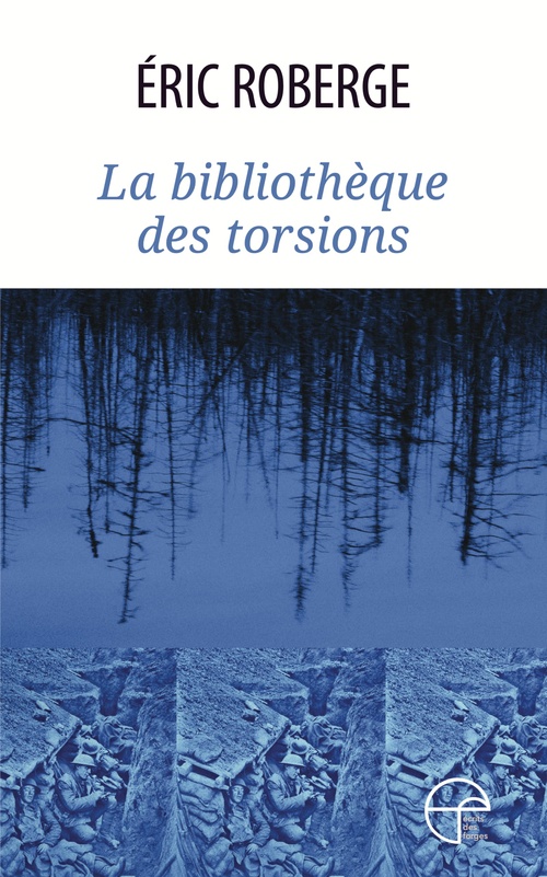 Couverture ebook de La bibliothèque des torsions, de Eric Roberge