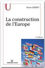 ebook cover of La construction de l'Europe, by Pierre Gerbert