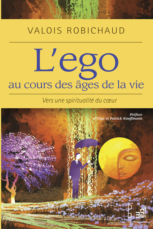 ebook cover of L'ego au cours des âges de la vie, by Valois Robichaud