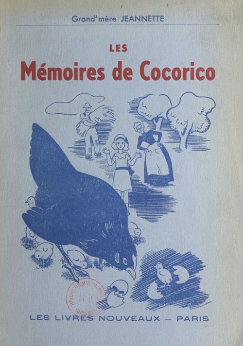 ebook cover of Les mémoires de Cocorico, by Grand'Mere Jeannette