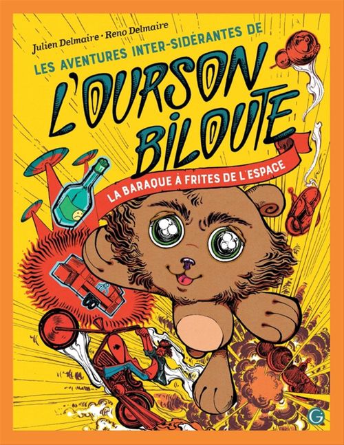 Couverture ebook de Les Aventures inter-sidérantes de l'Ourson Biloute, épisode 1, de Julien Delmaire