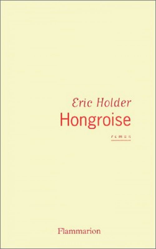 Couverture ebook de Hongroise, de Eric Holder