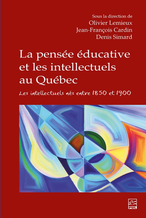 Couverture ebook de La pensée éducative et les intellectuels au Québec, de Collectif Collectif