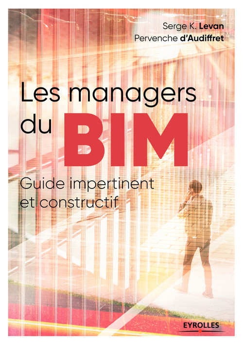 ebook cover of Les managers du BIM, by Pervenche D'audiffret, Serge K. Levan
