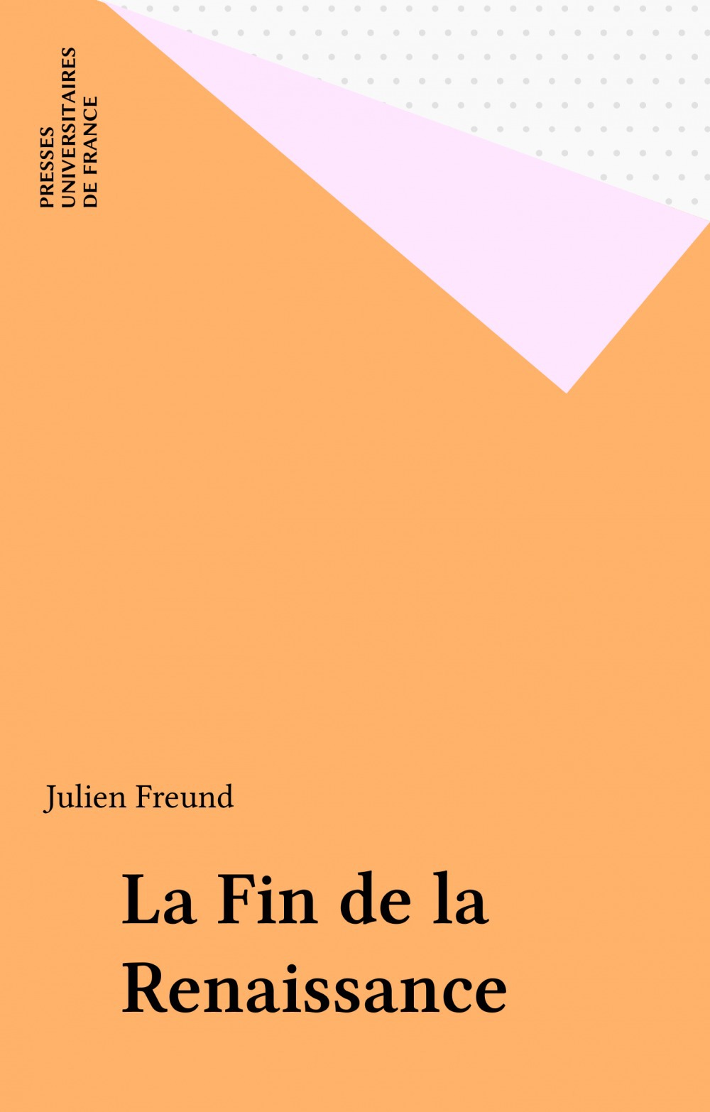 ebook cover of La Fin de la Renaissance, by Julien Freund