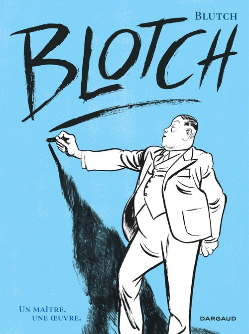 Couverture ebook de Blotch - Intégrale, de Blutch