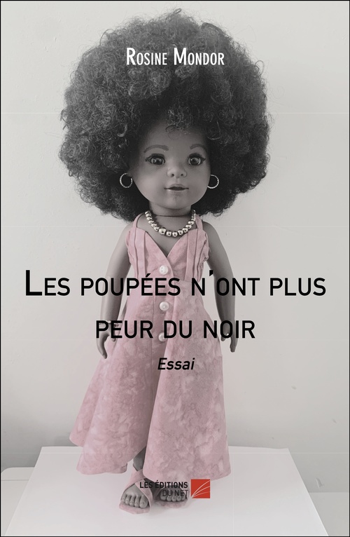 ebook cover of Les poupées n'ont plus peur du noir, by Rosine Mondor