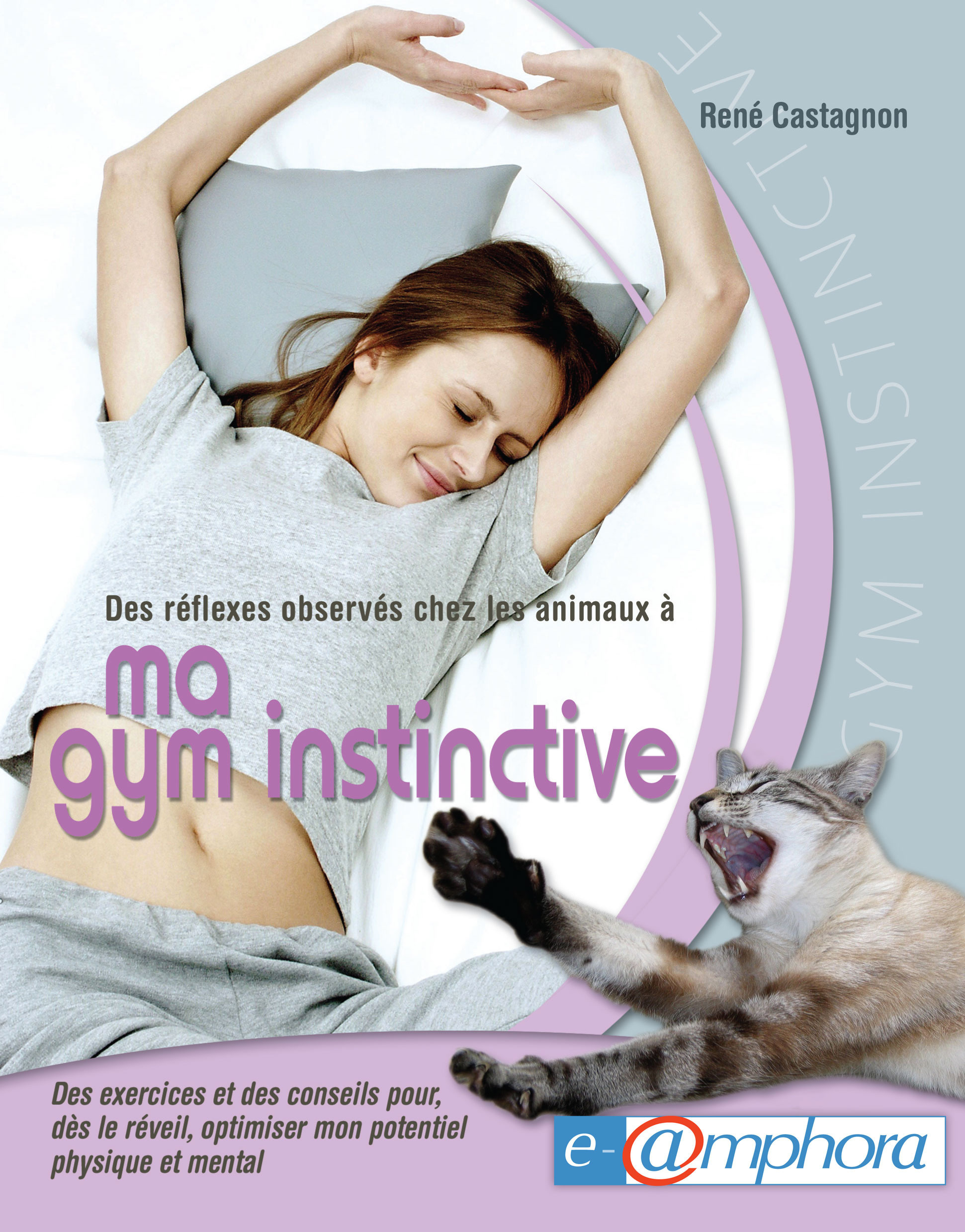 Couverture ebook de Ma gym instinctive (des réflexes observés chez les animaux), de René Castagnon