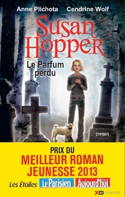 Couverture ebook de Susan Hopper - tome 1 Le parfum perdu, de Anne Plichota, Cendrine Wolf