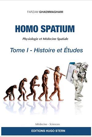 ebook cover of Homo Spatium - Tome 1 : Histoire et Études, by Farzam Ghaemmaghami