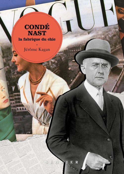 ebook cover of Condé Nast - La fabrique du chic, by Jérôme Kagan