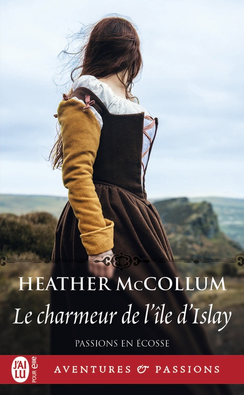 Couverture ebook de Passions en Écosse (Tome 2) - Le charmeur de l'île d'Islay, de Heather Mccollum
