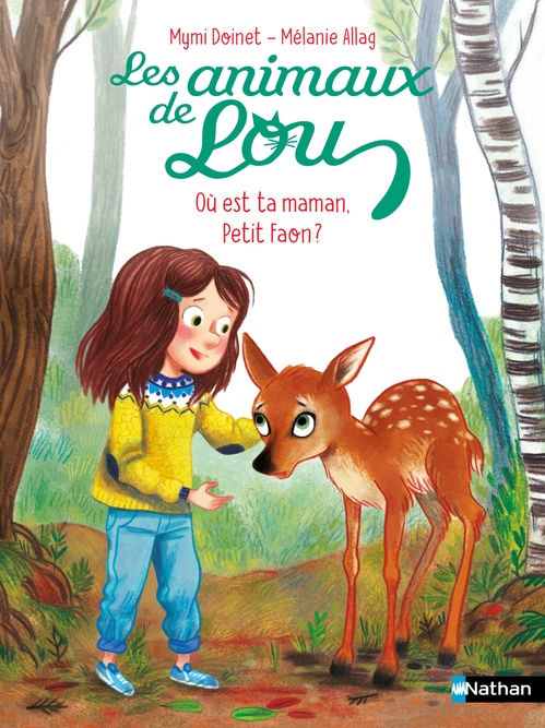 ebook cover of Les Animaux de Lou : Où est ta maman, petit faon ?, by Mymi Doinet, Mélanie Allag