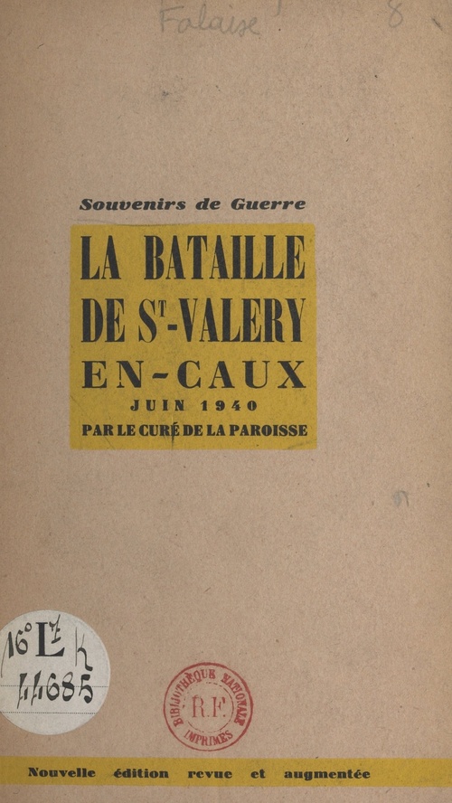 ebook cover of Souvenirs de guerre : la bataille de St-Valéry-en-Caux, juin 1940, by Joseph Falaise