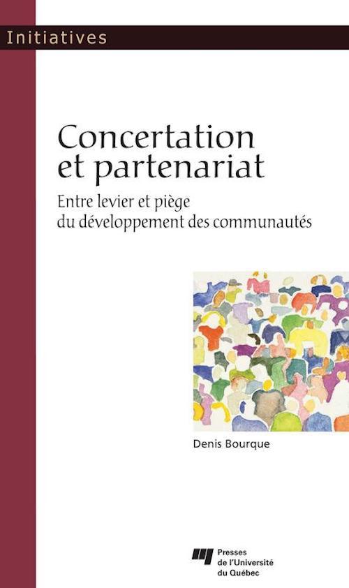 ebook cover of Concertation et partenariat, by Denis Bourque