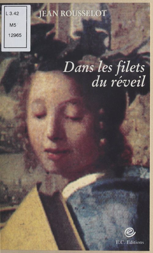 Couverture ebook de Dans les filets du réveil, de Jean Rousselot