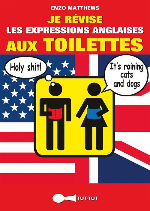 Couverture ebook de Je révise les expressions anglaises aux toilettes, de Enzo Matthews