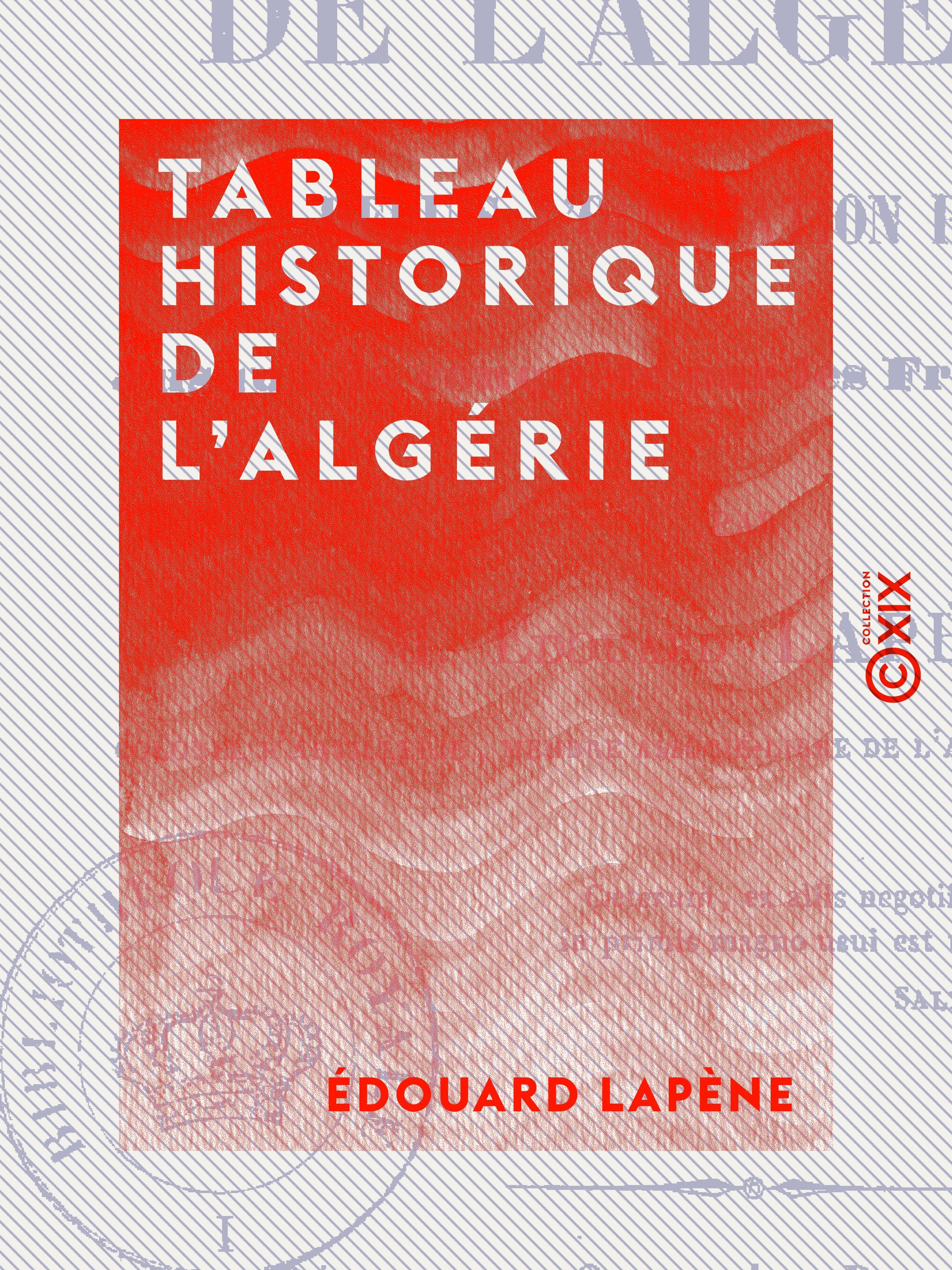 Couverture ebook de Tableau historique de l'Algérie, de Edouard Lapene