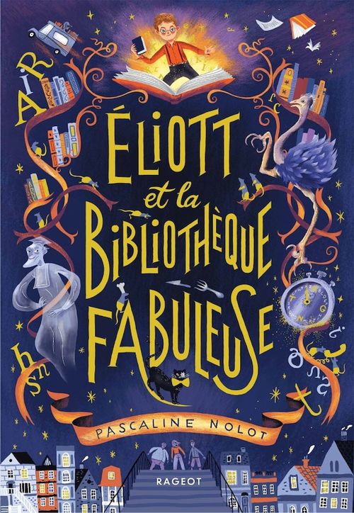 ebook cover of Éliott et la bibliothèque fabuleuse, by Pascaline Nolot