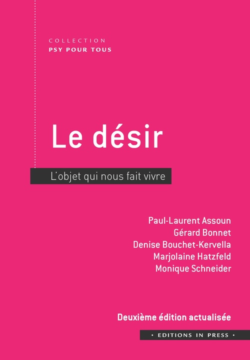 ebook cover of Le désir - 2e édition actualisée, by Paul-Laurent Assoun, Gérard Bonnet, Denise Bouchet-kervella, Marjolaine Hatzfeld, Monique Schneider