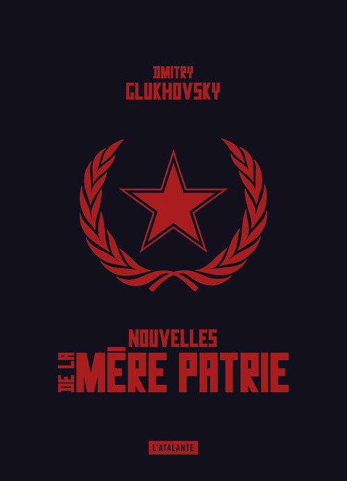 Couverture ebook de Nouvelles de la mère patrie, de Dmitry Glukhovsky