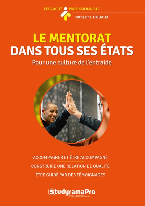 ebook cover of Le mentorat dans tous ses états : Pour une culture de l'entraide, by Thibaux Catherine