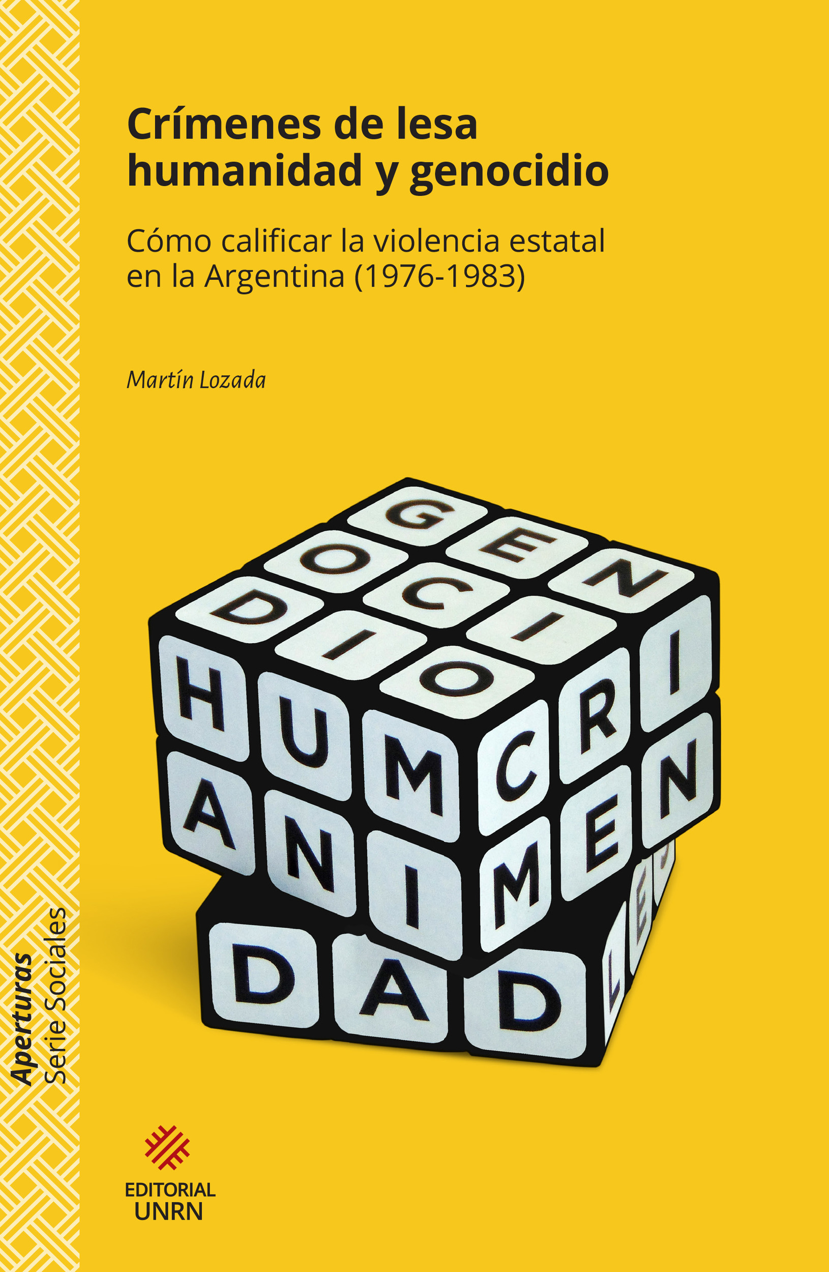 Couverture ebook de Crímenes de lesa humanidad y genocidio, de Martin Lozada