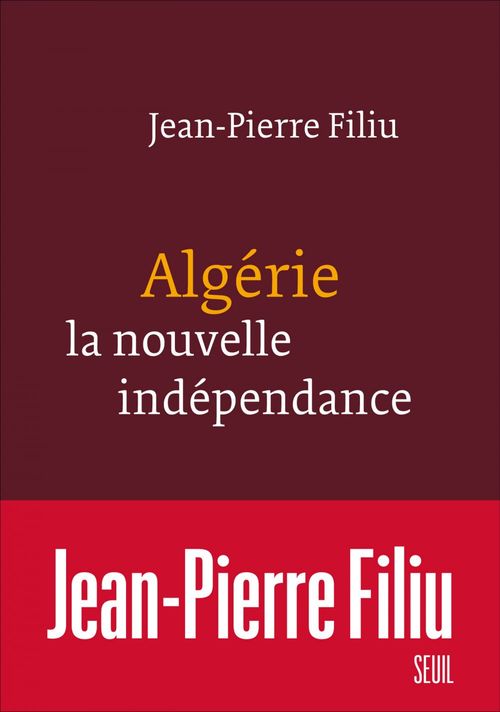 Couverture ebook de Algérie, la nouvelle indépendance, de Jean-Pierre Filiu