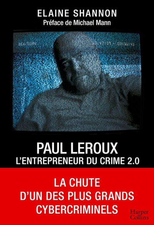 Couverture ebook de Paul LeRoux : L'entrepreneur du crime 2.0, de Elaine Shannon