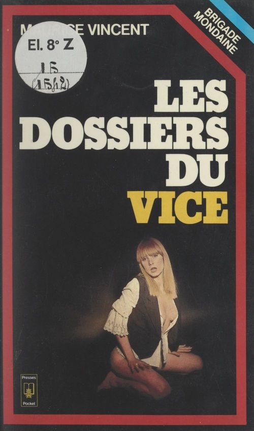 ebook cover of Les dossiers du vice, by Maurice Vincent