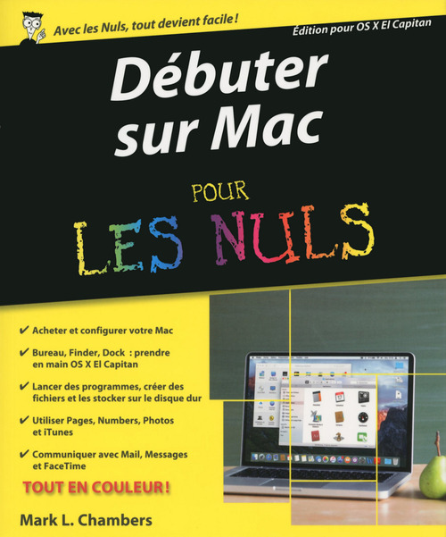 Couverture ebook de Débuter sur Mac avec OS X Pour les Nuls, de Mark L. Chambers