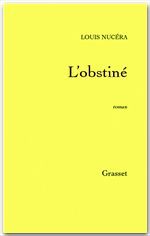 ebook cover of L'obstiné, by Louis Nucéra