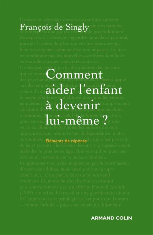 ebook cover of Comment aider l'enfant à devenir lui-même ?, by François de Singly