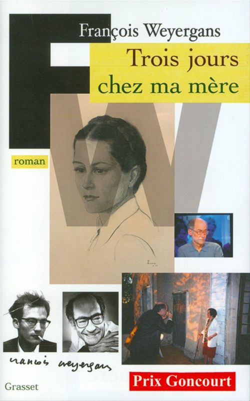 ebook cover of Trois jours chez ma mère (Prix Goncourt 2005), by François Weyergans