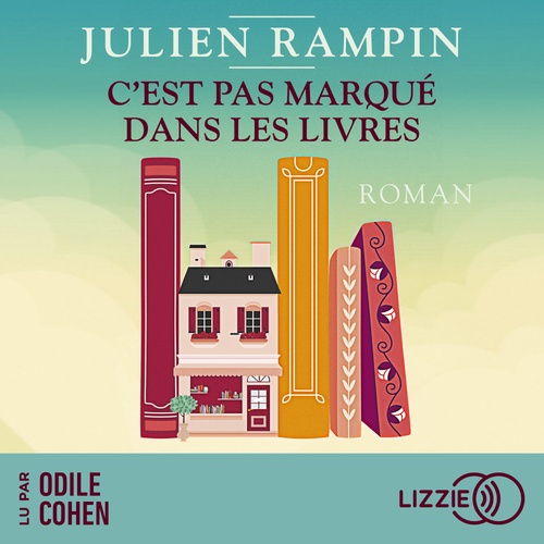 audiobook cover of C'est pas marqué dans les livres, by Julien Rampin