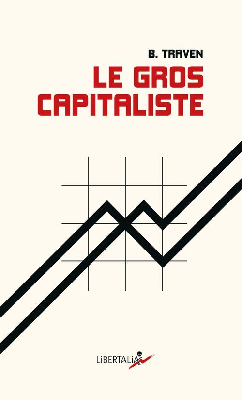 Couverture ebook de Le Gros Capitaliste, de B. Traven