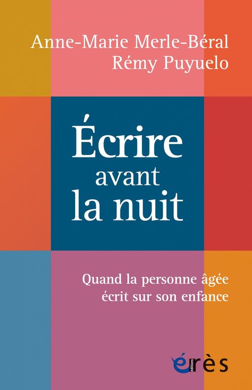ebook cover of Ecrire avant la nuit, by Anne-marie Merle-beral, Rémy Puyuelo