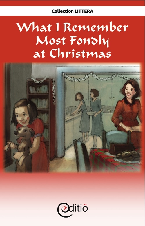 ebook cover of What I Remember Most Fondly at Christmas, by Diane Pageau