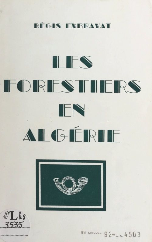 ebook cover of Les forestiers en Algérie, by Regis Exbrayat