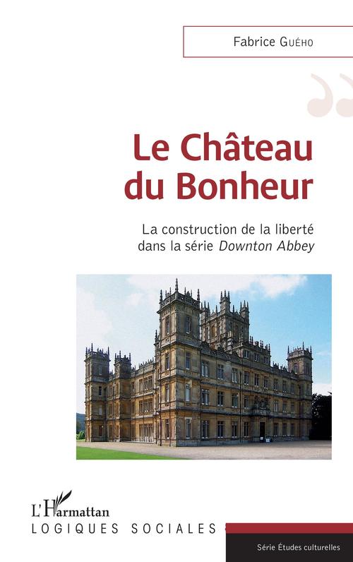 ebook cover of Le château du bonheur, by Fabrice Guého