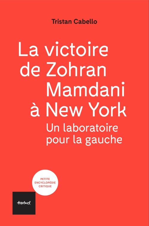 ebook cover of La victoire de Zohran Mamdani à New York, by Tristan Cabello