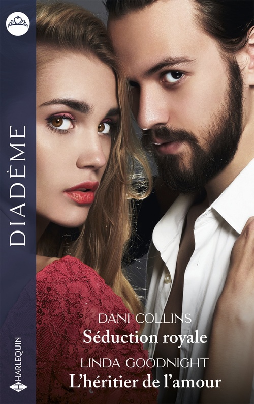 ebook cover of Séduction royale - L'héritier de l'amour, by Dani Collins, Linda Goodnight
