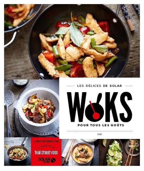 Couverture ebook de Woks pour tous les goûts - Les délices de solar, de Pei