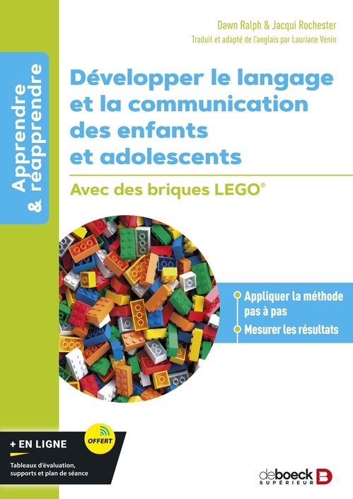 ebook cover of Développer le langage et la communication des enfants et adolescents - Avec des briques LEGO®, by Dawn Ralph, Jacqui Rochester