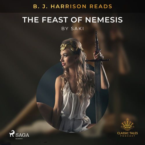 audiobook cover of B. J. Harrison Reads The Feast of Nemesis, by Saki