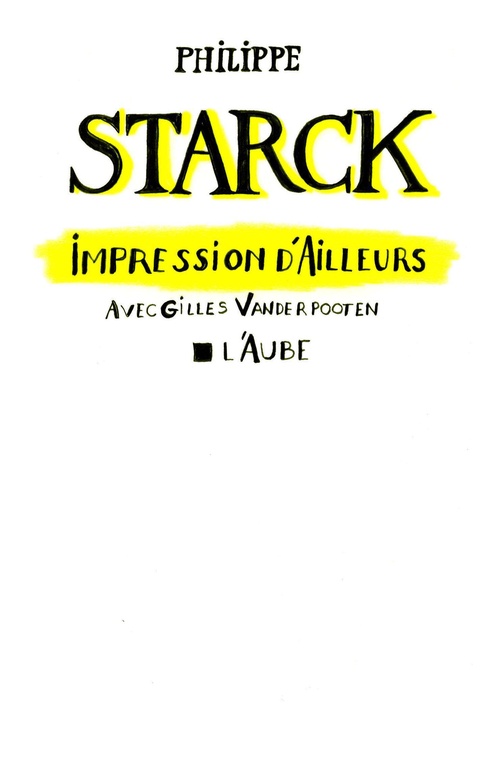 ebook cover of Impression d'ailleurs, by Philippe Starck, Gilles Vanderpooten