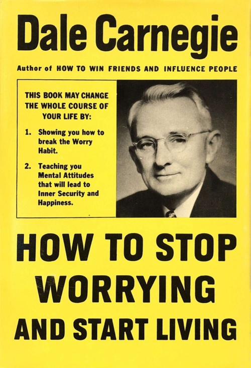 ebook cover of How To Stop Worrying And Start Living, by Dale Carnegie