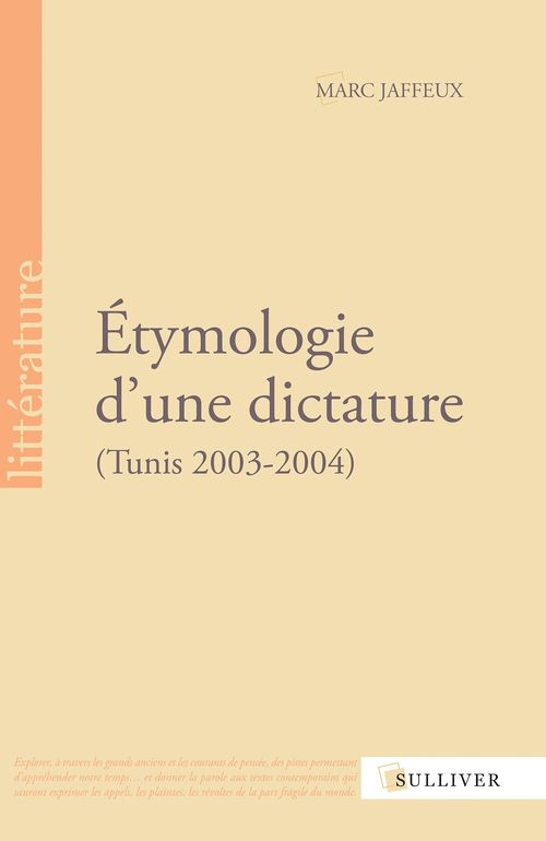 Couverture ebook de Étymologie d'une dictature (Tunis 2003-2004), de Marc Jaffeux