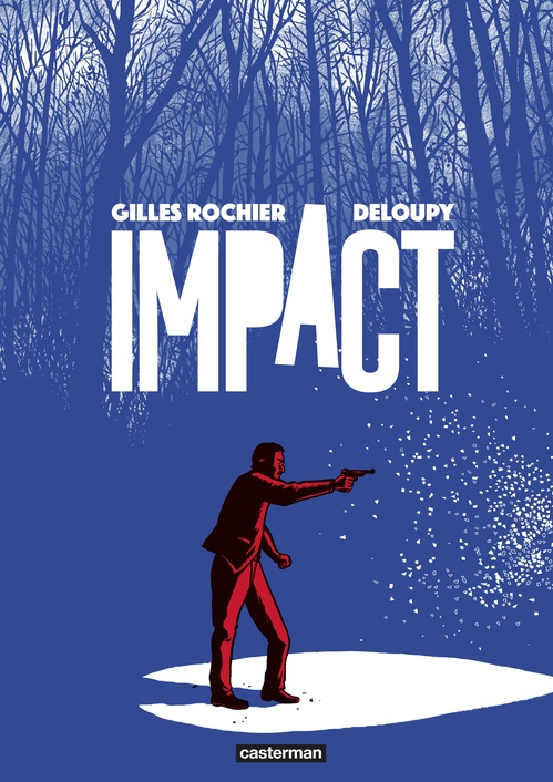 ebook cover of Impact, by Deloupy, Gilles Rochier